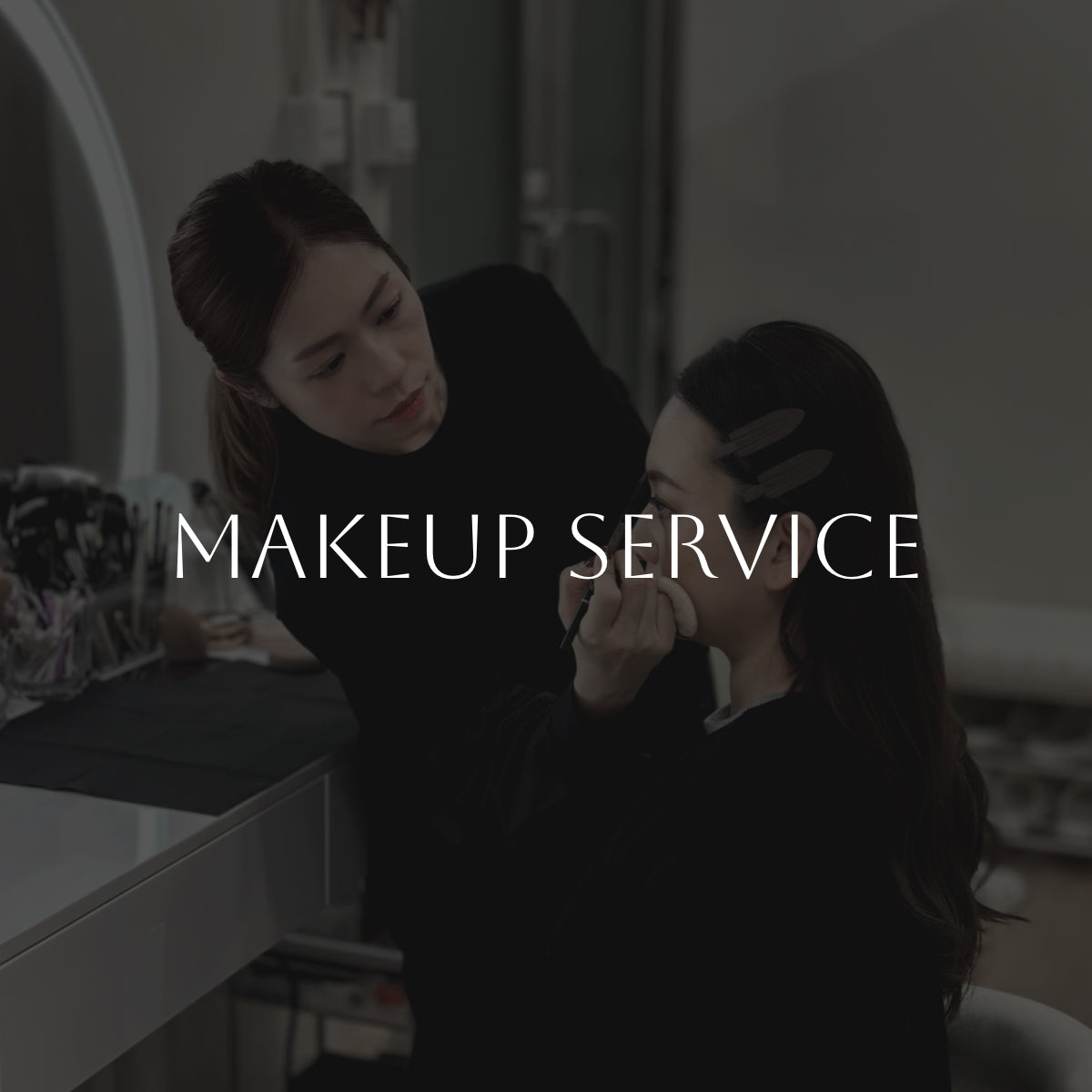 MAKEUP SERVICE